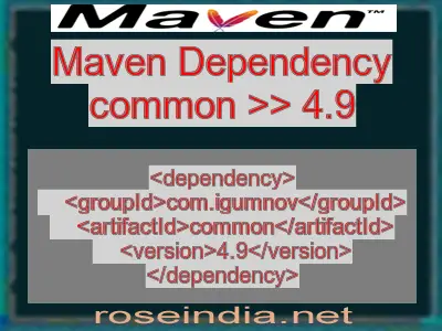 Maven dependency of common version 4.9