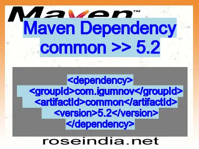 Maven dependency of common version 5.2