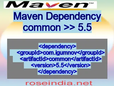 Maven dependency of common version 5.5