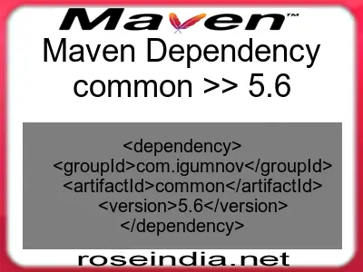 Maven dependency of common version 5.6