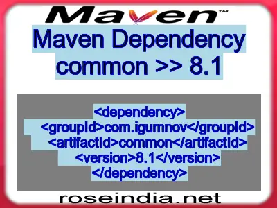 Maven dependency of common version 8.1