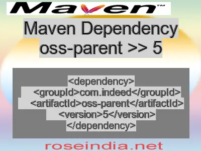 Maven dependency of oss-parent version 5