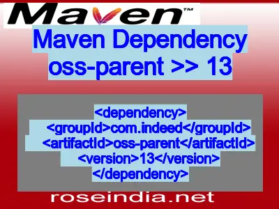 Maven dependency of oss-parent version 13