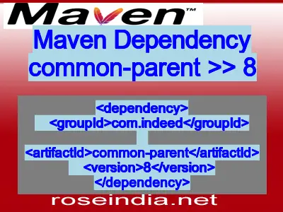 Maven dependency of common-parent version 8