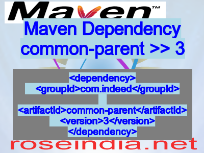 Maven dependency of common-parent version 3