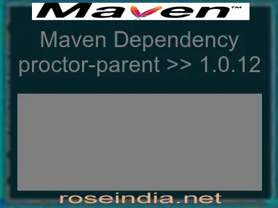 Maven dependency of proctor-parent version 1.0.12