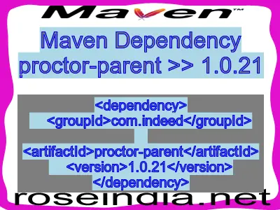 Maven dependency of proctor-parent version 1.0.21