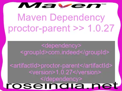 Maven dependency of proctor-parent version 1.0.27