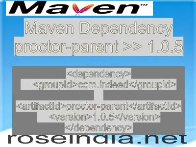 Maven dependency of proctor-parent version 1.0.5