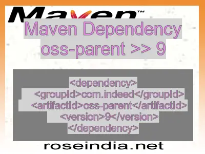 Maven dependency of oss-parent version 9