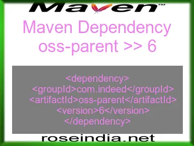 Maven dependency of oss-parent version 6