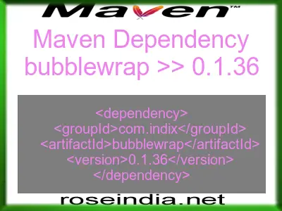 Maven dependency of bubblewrap version 0.1.36