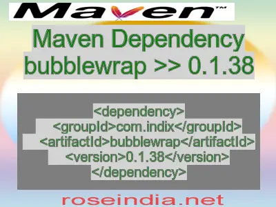 Maven dependency of bubblewrap version 0.1.38