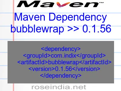 Maven dependency of bubblewrap version 0.1.56