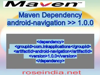 Maven dependency of android-navigation version 1.0.0