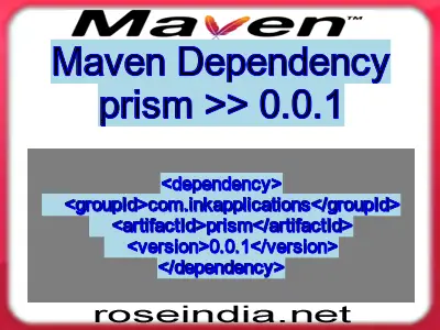 Maven dependency of prism version 0.0.1