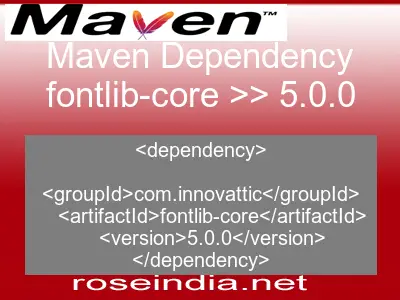 Maven dependency of fontlib-core version 5.0.0