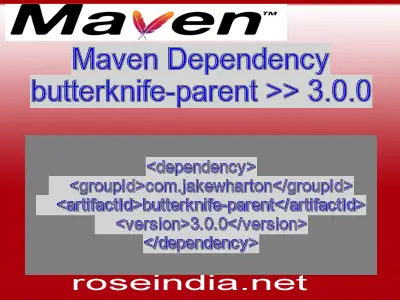 Maven dependency of butterknife-parent version 3.0.0