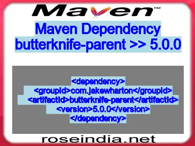 Maven dependency of butterknife-parent version 5.0.0