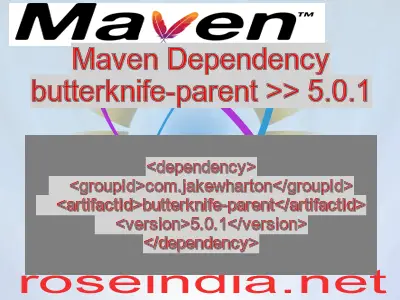 Maven dependency of butterknife-parent version 5.0.1