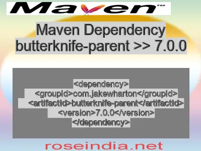 Maven dependency of butterknife-parent version 7.0.0