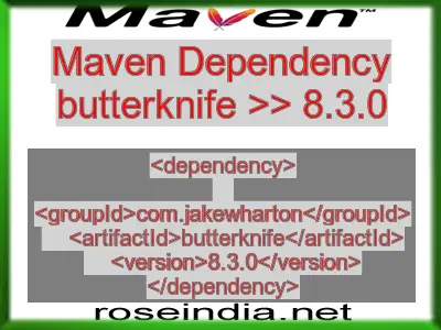 Maven dependency of butterknife version 8.3.0