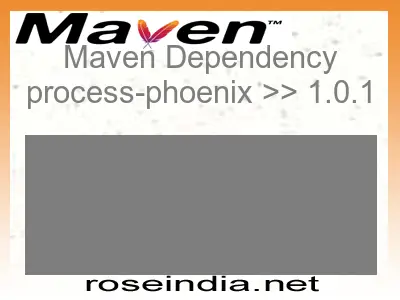 Maven dependency of process-phoenix version 1.0.1