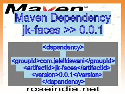 Maven dependency of jk-faces version 0.0.1