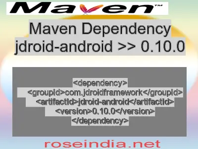 Maven dependency of jdroid-android version 0.10.0