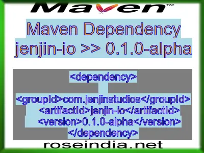 Maven dependency of jenjin-io version 0.1.0-alpha