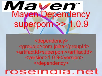 Maven dependency of superpom version 1.0.9