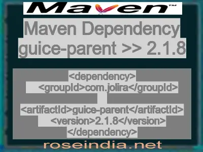 Maven dependency of guice-parent version 2.1.8