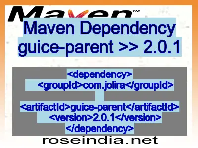 Maven dependency of guice-parent version 2.0.1