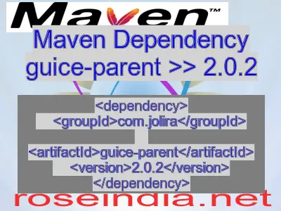 Maven dependency of guice-parent version 2.0.2