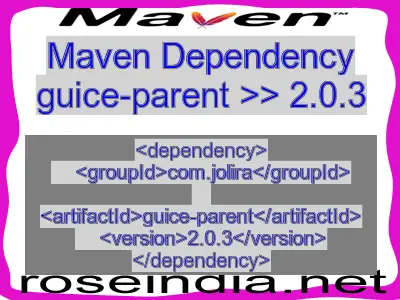 Maven dependency of guice-parent version 2.0.3