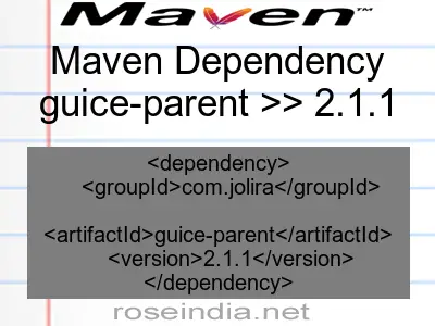 Maven dependency of guice-parent version 2.1.1