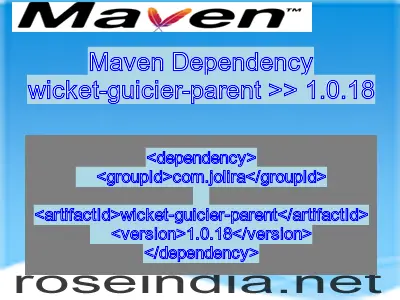 Maven dependency of wicket-guicier-parent version 1.0.18