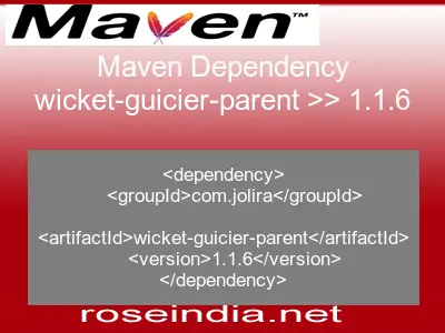 Maven dependency of wicket-guicier-parent version 1.1.6