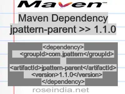 Maven dependency of jpattern-parent version 1.1.0