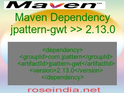 Maven dependency of jpattern-gwt version 2.13.0