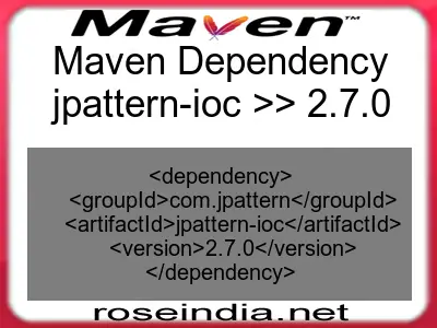 Maven dependency of jpattern-ioc version 2.7.0