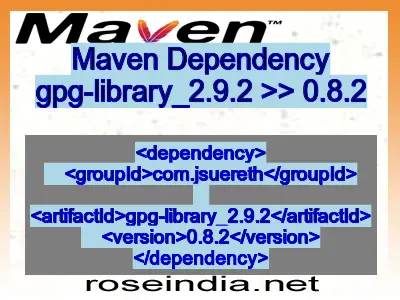 Maven dependency of gpg-library_2.9.2 version 0.8.2