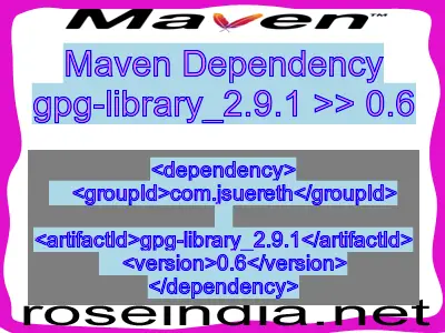 Maven dependency of gpg-library_2.9.1 version 0.6