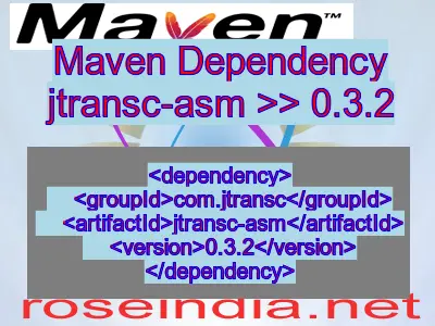 Maven dependency of jtransc-asm version 0.3.2