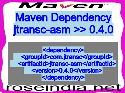 Maven dependency of jtransc-asm version 0.4.0