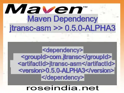 Maven dependency of jtransc-asm version 0.5.0-ALPHA3