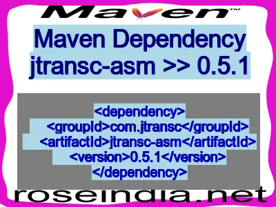 Maven dependency of jtransc-asm version 0.5.1