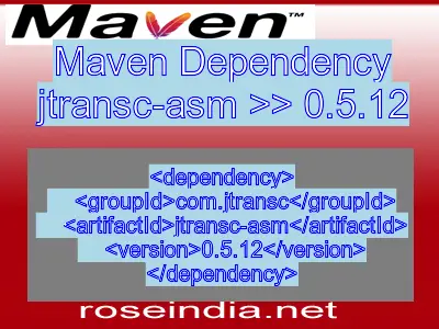 Maven dependency of jtransc-asm version 0.5.12