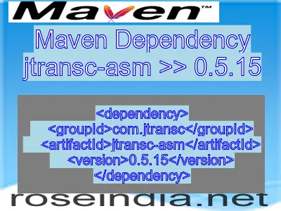 Maven dependency of jtransc-asm version 0.5.15