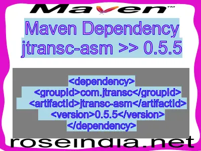 Maven dependency of jtransc-asm version 0.5.5